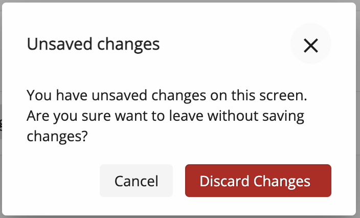 Unsaved Changes Dialog